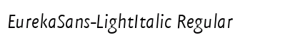 EurekaSans-LightItalic Regular preview