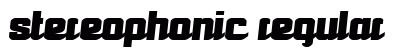 Stereophonic Regular Font Preview