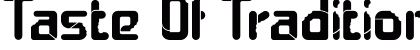 Taste Of Tradition Regular Font Preview