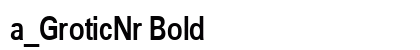 a_GroticNr Bold preview