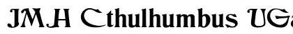 JMH Cthulhumbus UGalt1 Regular Font Preview