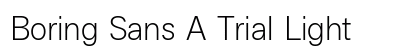 Boring Sans A Trial Light preview