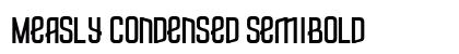 Measly Condensed SemiBold Font Preview
