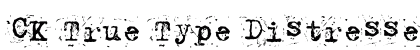 CK True Type Distressed Regular Font Preview