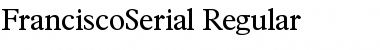 FranciscoSerial Regular Font