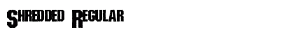Shredded Regular Font Preview