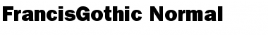 FrancisGothic Normal Font