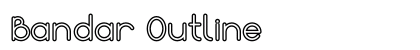 Bandar Outline Font Preview