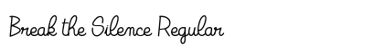 Break the Silence Regular Font Preview