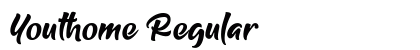 Youthome Regular Font Preview Youthome Regular Font Preview