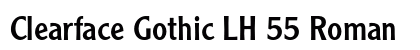 Clearface Gothic LH 55 Roman preview