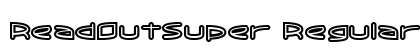 ReadOutSuper Regular Font Preview