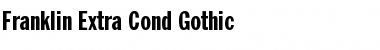 Download Franklin Extra Cond. Gothic Font