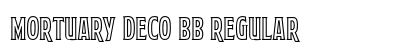 Mortuary Deco BB Regular preview Mortuary Deco BB Regular preview