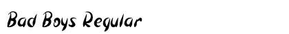 Bad Boys Regular Font Preview