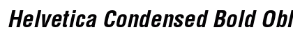 Helvetica Condensed Bold Oblique Preview