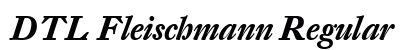 DTL Fleischmann Regular Font Preview