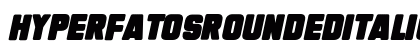 HyperFatosRoundedItalic HyperFatosRounded Italic Font Preview