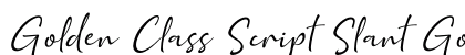 Golden Class Script Slant Golden Class preview Golden Class Script Slant Golden Class preview