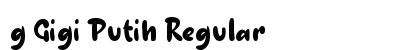 g Gigi Putih Regular Font Preview
