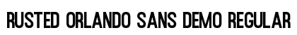 Rusted Orlando Sans Demo Regular Font Preview