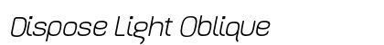 Dispose Light Oblique Font Preview