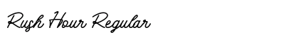 Rush Hour Regular Font Preview