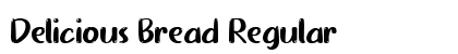 Delicious Bread Regular Font Preview