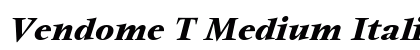 Vendome T Medium Italic preview Vendome T Medium Italic preview