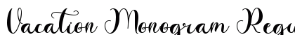 Vacation Monogram Regular Font Preview Vacation Monogram Regular Font Preview