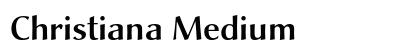 Christiana Medium Font Christiana Medium Font Preview