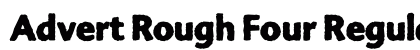 Advert Rough Four Regular