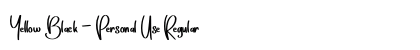 Yellow Black - Personal Use Regular Font Preview Yellow Black - Personal Use Regular Font Preview