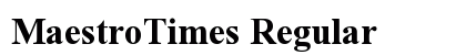 MaestroTimes Regular Font Preview