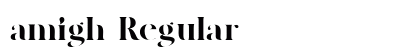 amigh Regular preview