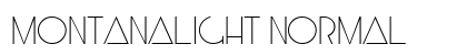MontanaLight Normal Font MontanaLight Normal Font Preview