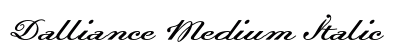 Dalliance Medium Italic (OpenType) Font Preview
