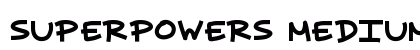 superpowers Medium Font Preview