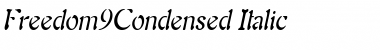 Freedom9Condensed Italic Font