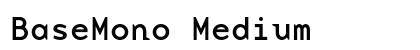BaseMono Medium Preview
