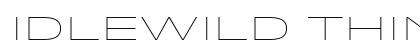 Idlewild Thin preview