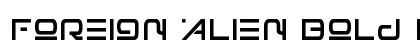 Foreign Alien Bold Preview