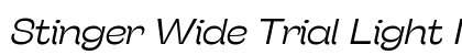Stinger Wide Trial Light Italic Font Stinger Wide Trial Light Italic Font Preview