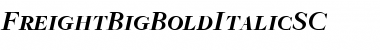 FreightBigBoldItalicSC Font