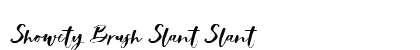 Showety Brush Slant Slant Font Preview