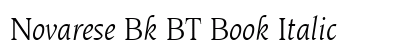 Novarese Bk BT Book Italic preview