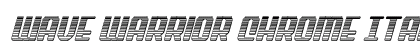 Wave Warrior Chrome Italic Regular Font Preview Wave Warrior Chrome Italic Regular Font Preview