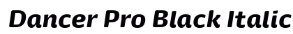 Dancer Pro Black Italic (OpenType) Font Preview