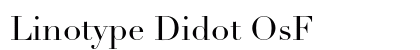 Linotype Didot OsF Preview