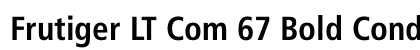 Frutiger LT Com 67 Bold Condensed font free download